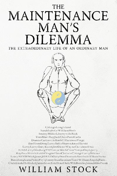 The Maintenance Mans Dilemma: The Extraordinary Life of an Ordinary Man