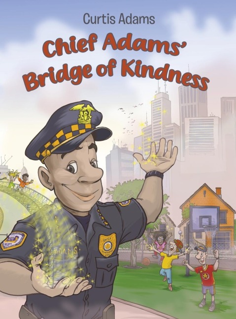 Chief Adams Bridge of Kindness