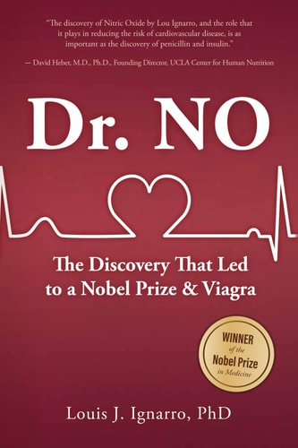 DR. NO The Discovery that Led to a Nobel Prize and Viagra