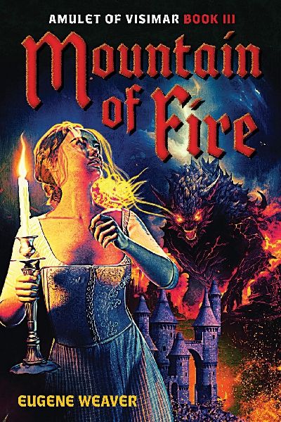 Mountain of Fire: Amulet of Visimar Book III