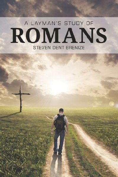 A Laymans Study Of Romans