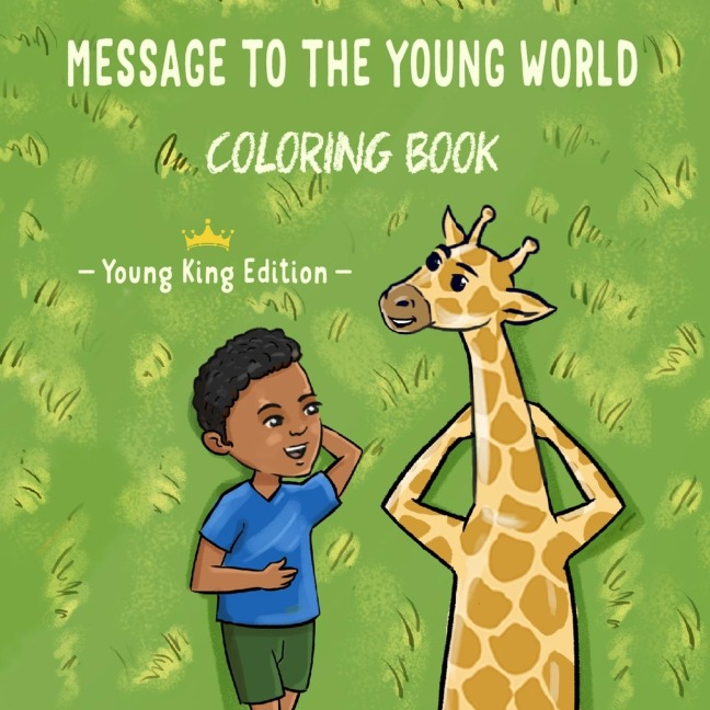 Message To The Young World - Young King Edition Coloring Book