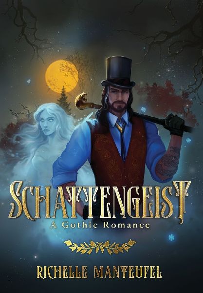 Schattengeist: A Gothic Romance