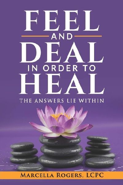 Feel and Deal in Order to Heal