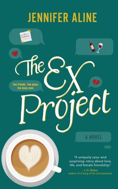 The Ex Project: A Novel