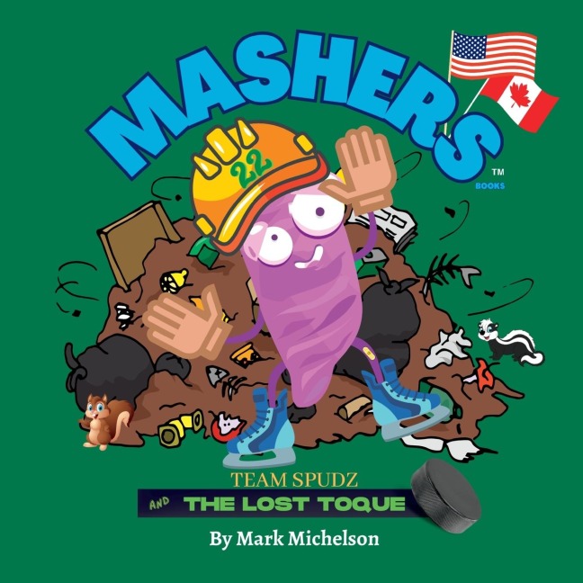 Team Spudz and the Lost Toque: Mashers Books