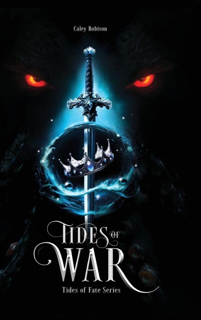 Tides of War: Book 2 in the Tides of Fate Series