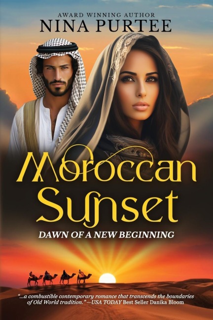 Moroccan Sunset: Dawn of a New Beginning: Dawn of a New Beginning