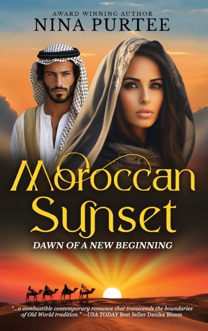 Moroccan Sunset: Dawn of a New Beginning: Dawn of a New Beginning