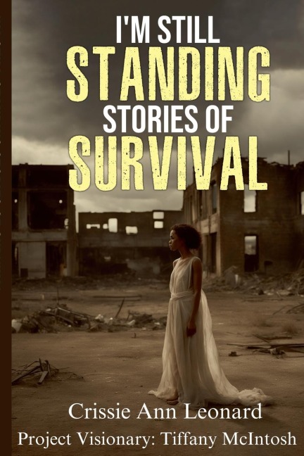 Im Still Standing Stories of Survival