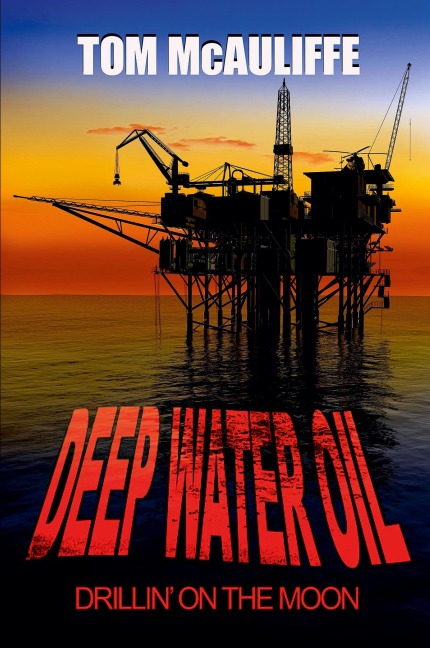 Deepwater Oil - Drillin on the Moon