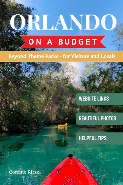 Orlando on a Budget: Beyond Theme Parks - For Visitors and Locals