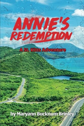 Annie's Redemption A St. Kitts Adventure