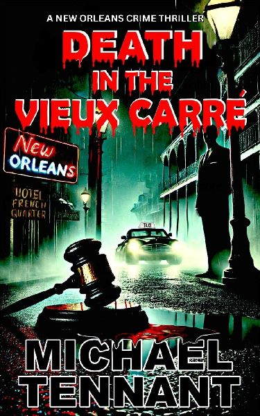 Death in the Vieux Carre': A New Orleans Crime Thriller