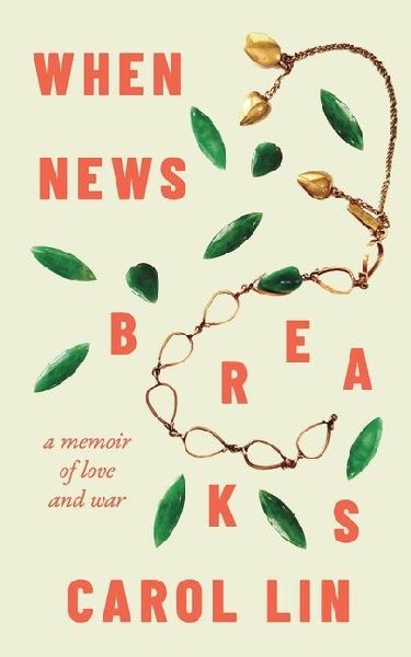 When News Breaks: A Memoir of Love and War