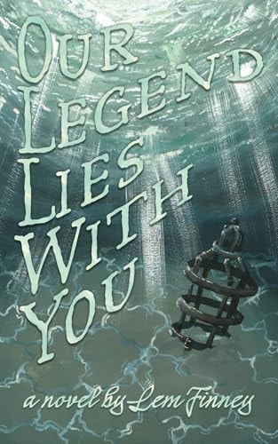 Our Legend Lies With You