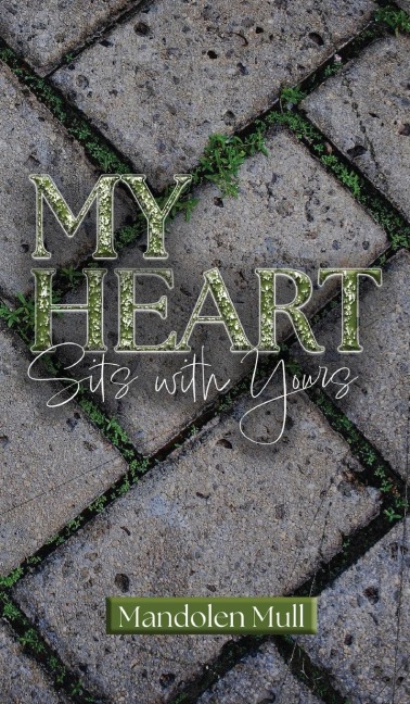 My Heart Sits with Yours