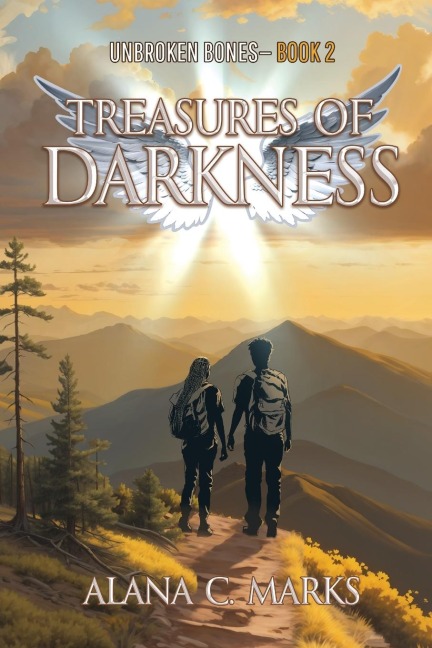 Unbroken Bones: Treasures of Darkness