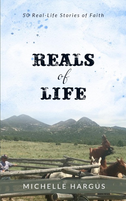 Reals of Life: 50 Real-Life Stories of Faith (black & white interior)