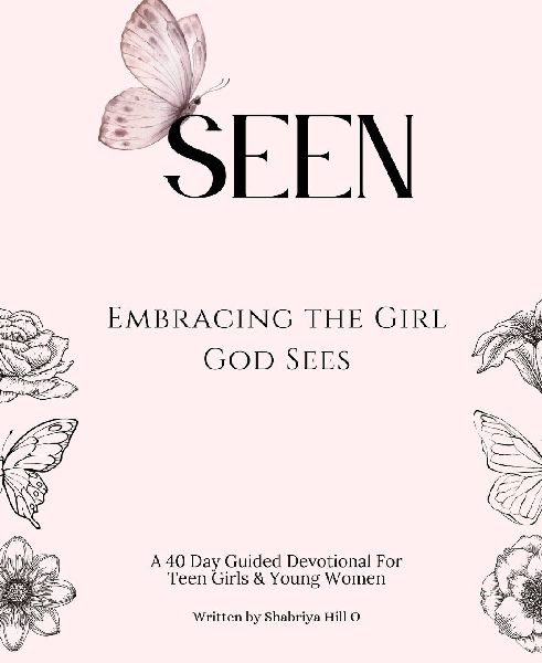 SEEN: Embracing the Girl God Sees