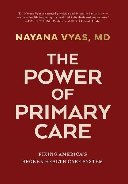 The Power of Primary Care: Fixing Americas Broken Health Care System