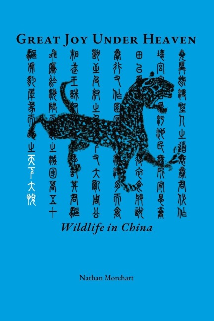 Great Joy Under Heaven: Wildlife in China