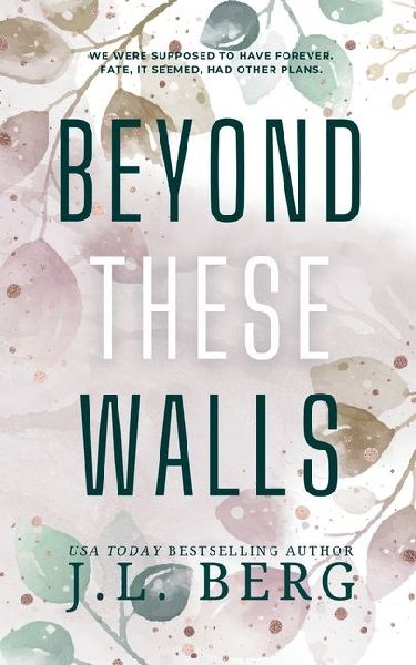 Beyond These Walls