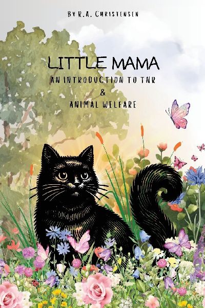 LITTLE MAMA: An Introduction to TNR