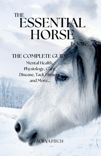 The Essential Horse Book: The Complete Guide