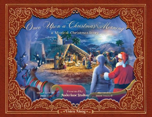Once Upon a Christmas Morning: A Musical Christmas Story