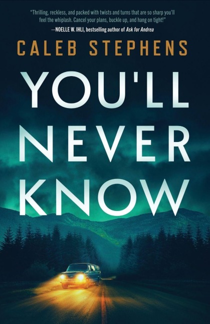 Youll Never Know: A Thriller