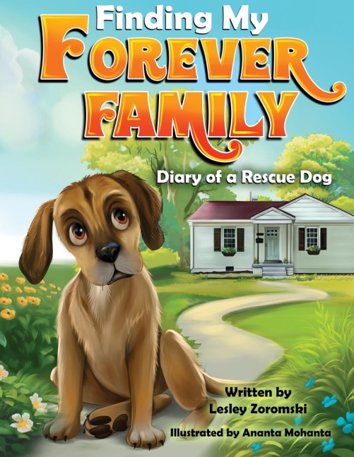 Finding My Forever Family: Diary of a Rescue Dog