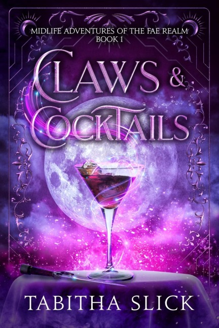 Claws & Cocktails: Midlife Paranormal Womens Fiction Fantasy