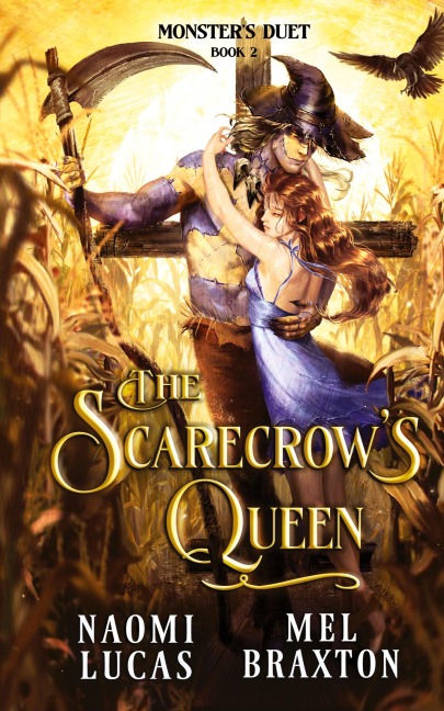 The Scarecrows Queen: A Monster Romance