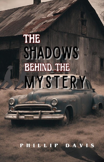 The Shadow Behind the Mystery