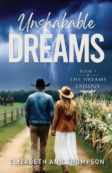 Unshakable Dreams: An Inspirational Small Town Romance