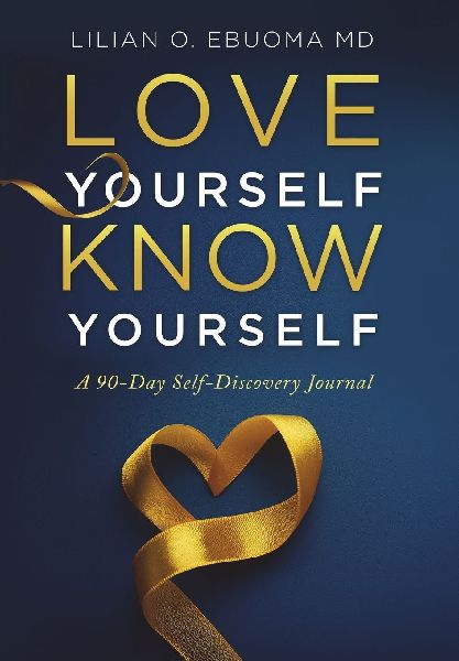 Love Yourself, Know Yourself: A 90-Day Self-Discovery Journal