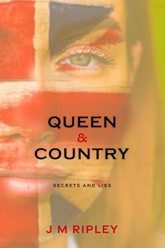 Queen and Country: Secrets and Lies
