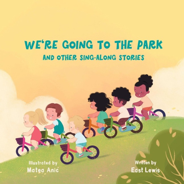 Were Going to the Park and Other Sing-Along Stories