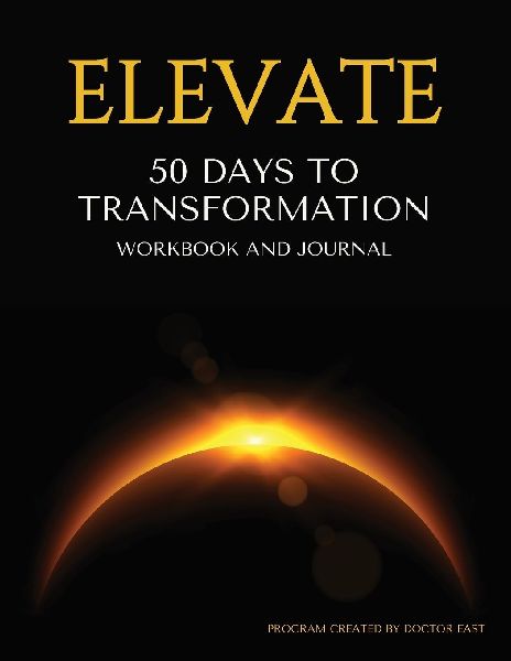 50 Days to Transformation Workbook and Journal: A Guided Journey to Raise Your Frequency, Rewire Your Mind, and Become the Next Best Version of You