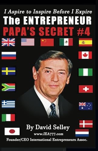 The Entrepreneur Papa's Secrets #4