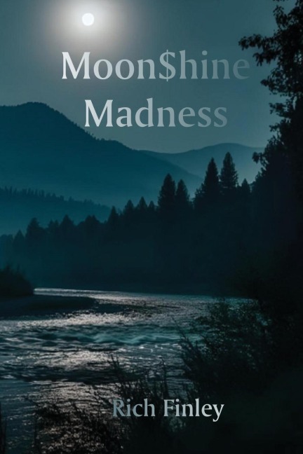 Moon$hine Madness