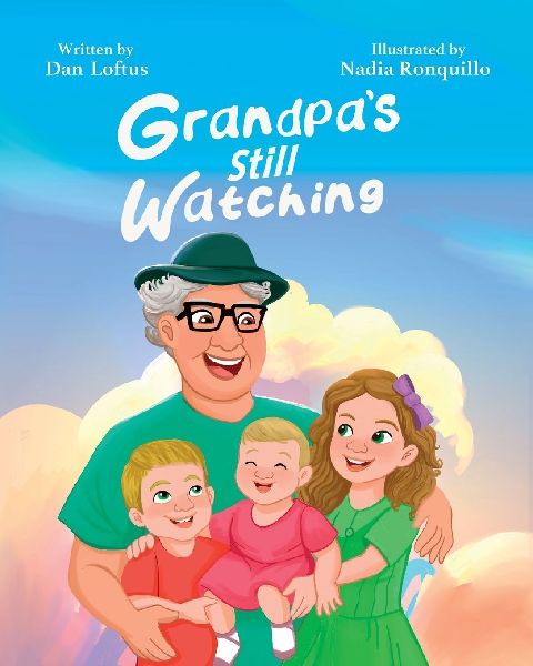 Grandpas Still Watching