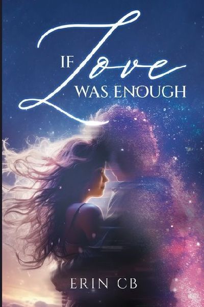 If Love Was Enough