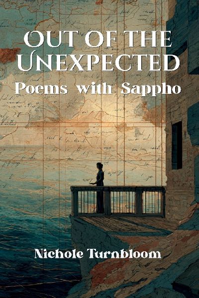 Out of the Unexpected: Poems with Sappho