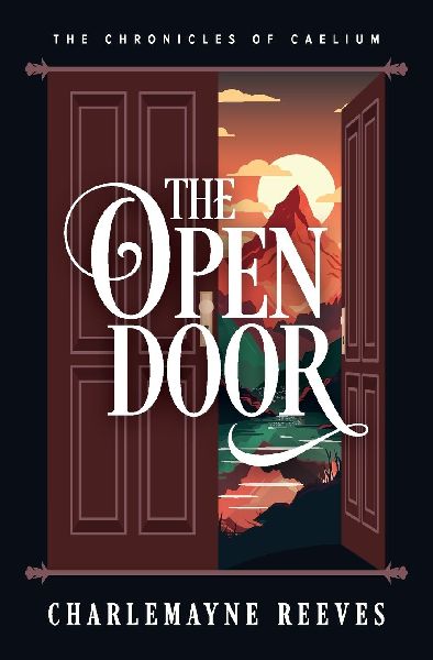 The Open Door (The Chronicles of Caelium Book 3)
