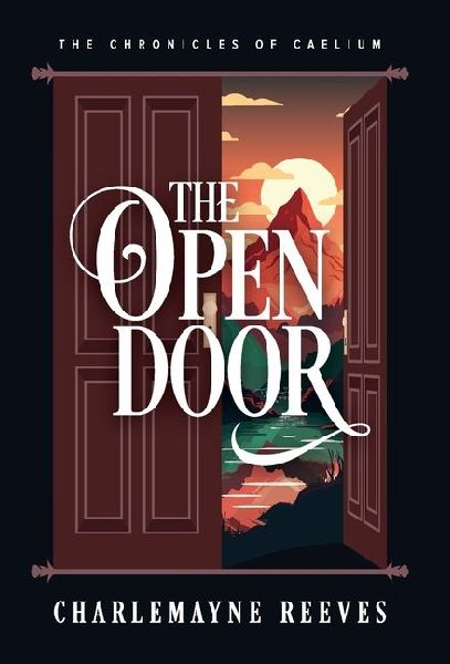 The Open Door (The Chronicles of Caelium Book 3)