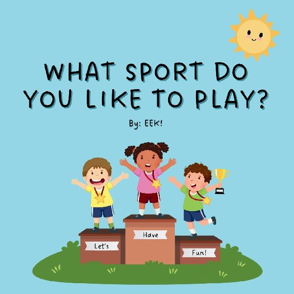 What Sport Do You Like To Play?
