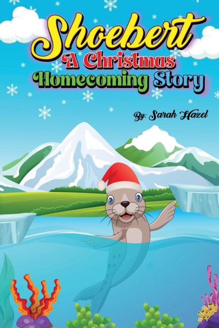 Shoebert: A Christmas Homecoming Story