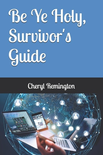Be Ye Holy, Survivor's Guide